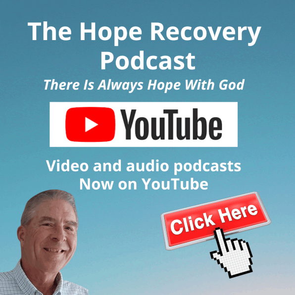 YouTube and Spotify links for The Hope Recovery Podcast